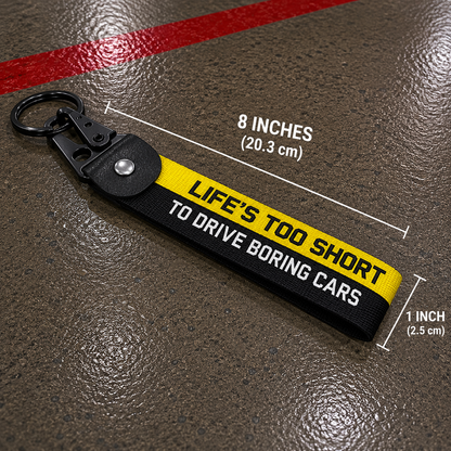 Life’s Too Short To Drive Boring Cars Keychain, Funny Car Lover Gift, JDM Racing Keychain, Automotive Wrist Strap, Car Enthusiast Accessory, Drift Keychain, Turbo Car Gift, Mechanic Gift, Racing Inspired Key Holder, Vehicle Key Ring